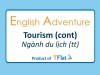 English Adventure - TOURISM (Cont)