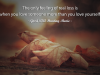 The only feeling of real loss is when you love someone more than you love yourself.