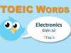 TOEIC WORDS - Electronics