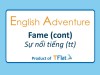 English Adventure - FAME (Cont)