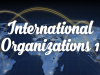 Chủ đề 31: Tổ chức quốc tế 1