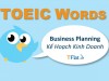 TOEIC WORDS - Business Planning