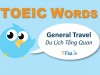 TOEIC WORDS - General Travel