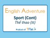 English Adventure - SPORTS ( Cont)